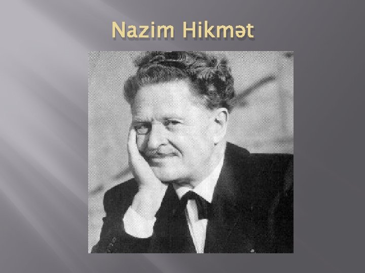 Nazim Hikmət 