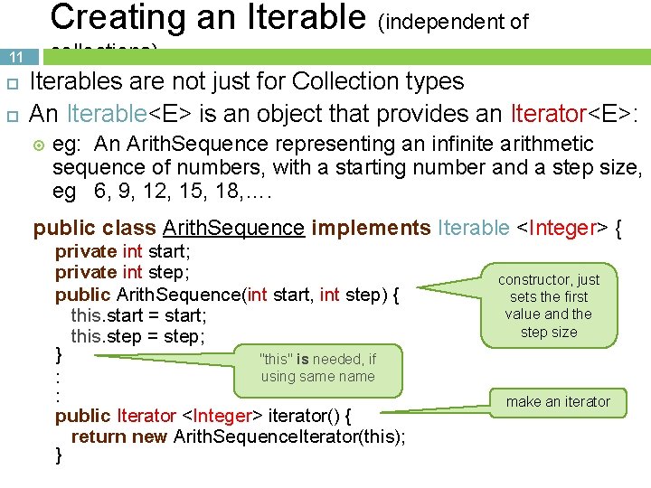 Creating an Iterable (independent of collections) 11 Iterables are not just for Collection types