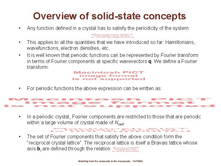 Overview of solid-state concepts • Any function defined in a crystal has to satisfy