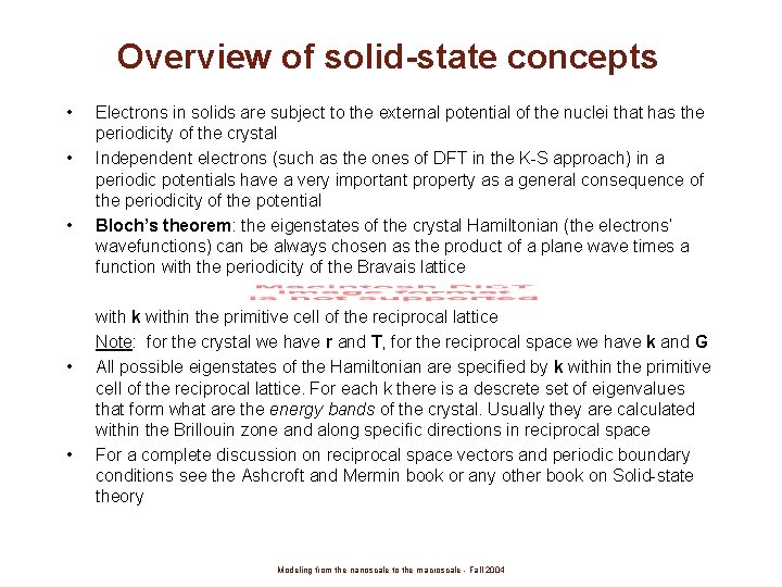 Overview of solid-state concepts • • • Electrons in solids are subject to the