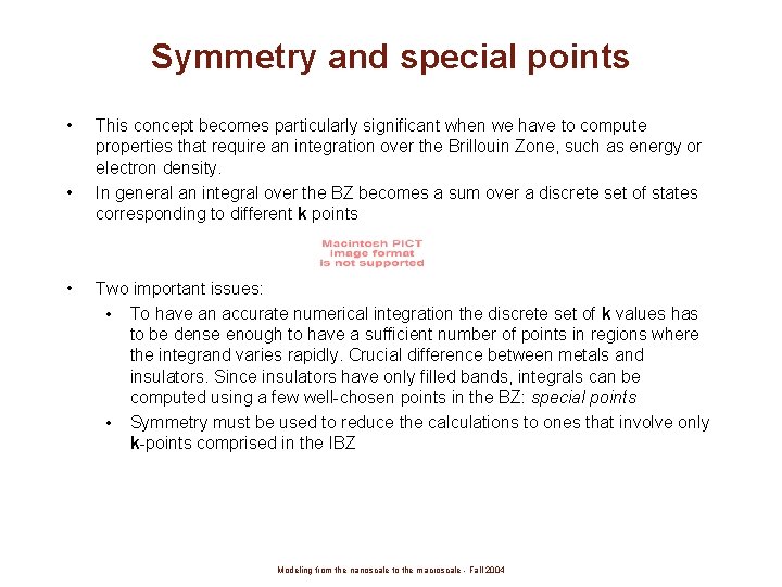 Symmetry and special points • • • This concept becomes particularly significant when we