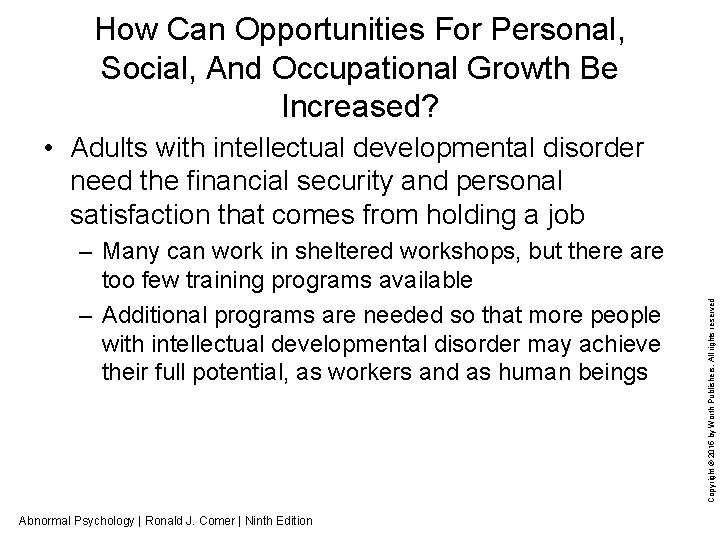 How Can Opportunities For Personal, Social, And Occupational Growth Be Increased? – Many can