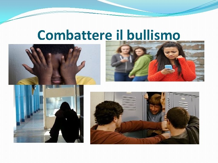 Combattere il bullismo 