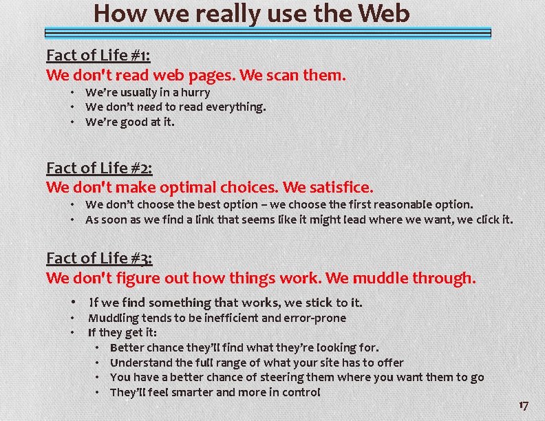 How we really use the Web Fact of Life #1: We don't read web