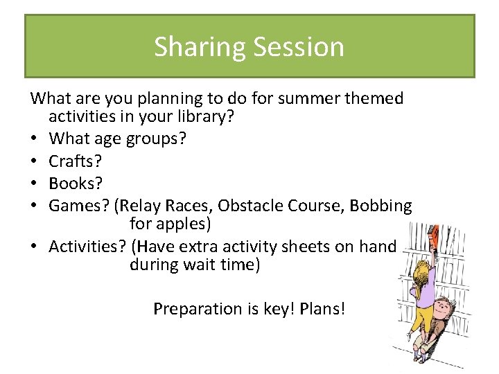 Sharing Session What are you planning to do for summer themed activities in your