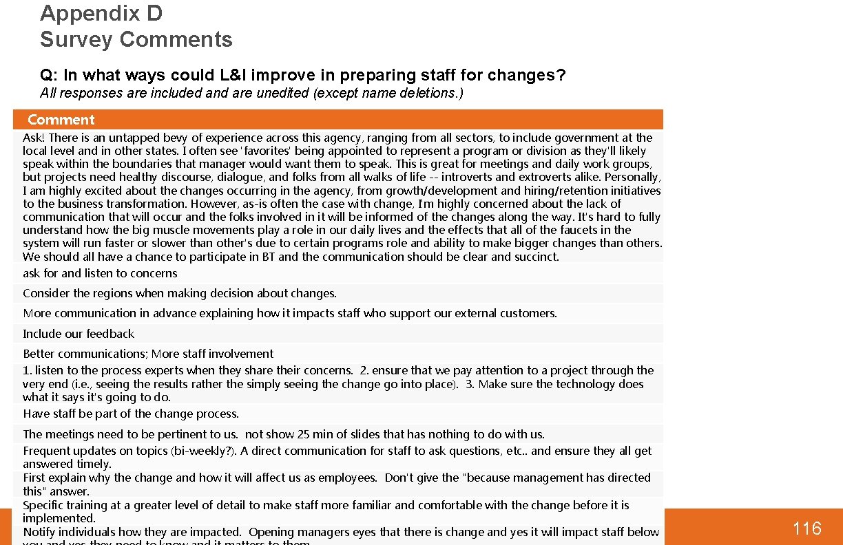 Appendix D Survey Comments Q: In what ways could L&I improve in preparing staff