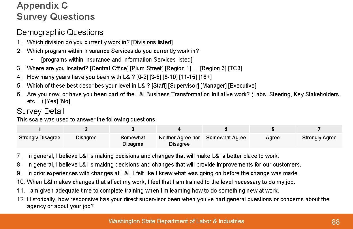Appendix C Survey Questions Demographic Questions 1. Which division do you currently work in?