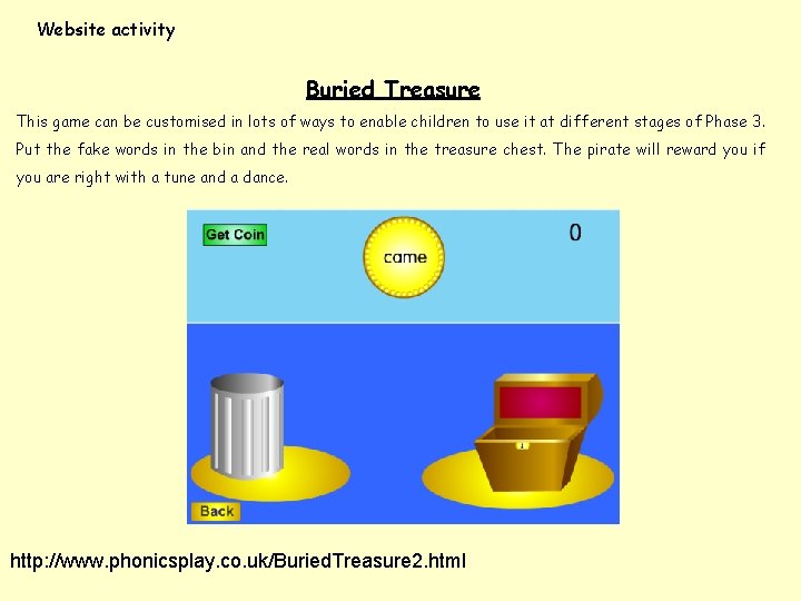 Website activity Buried Treasure This game can be customised in lots of ways to