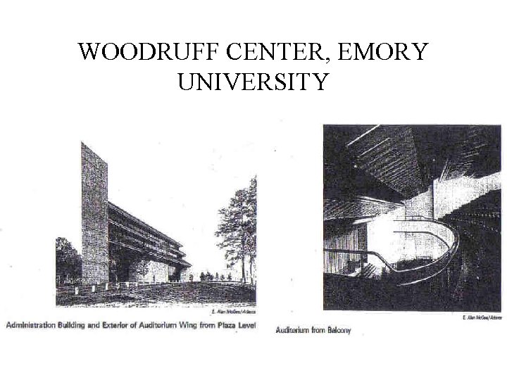WOODRUFF CENTER, EMORY UNIVERSITY 