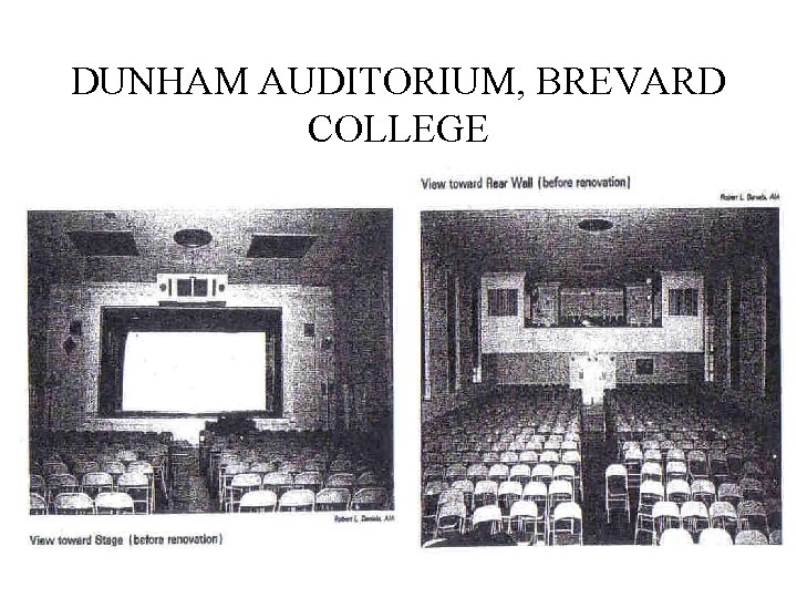 DUNHAM AUDITORIUM, BREVARD COLLEGE 