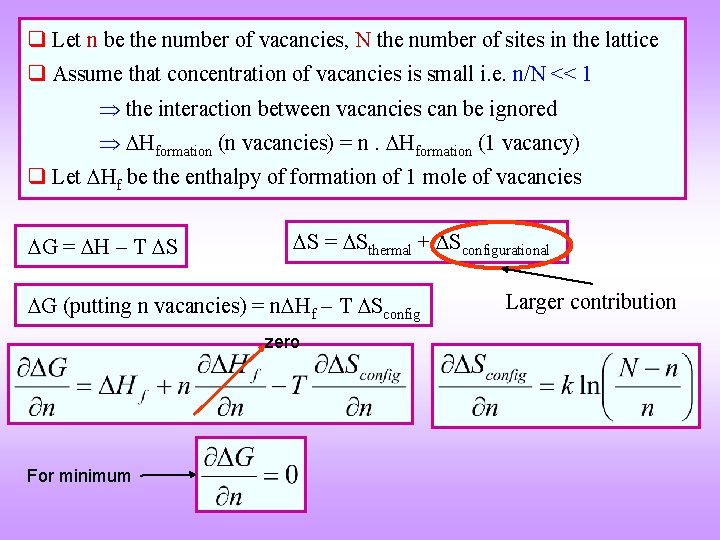 q Let n be the number of vacancies, N the number of sites in