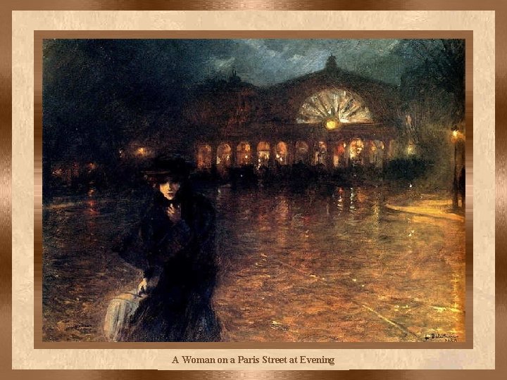 A Woman on a Paris Street at Evening 