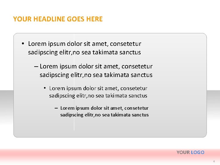 YOUR HEADLINE GOES HERE • Lorem ipsum dolor sit amet, consetetur sadipscing elitr, no