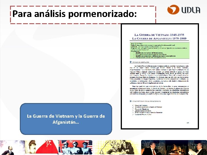 Para análisis pormenorizado: La Guerra de Vietnam y la Guerra de Afganistán… 