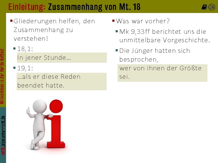 mt 18. bibelunterricht. de Willkommen in der Herde Gottes! Einleitung: Zusammenhang von Mt. 18