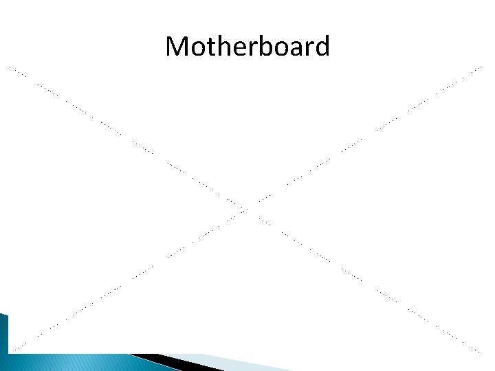 Motherboard 