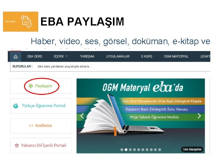 EBA PAYLAŞIM Haber, video, ses, görsel, doküman, e kitap ve dergi paylaşabileceğiniz ortamdır. 2/20/2021