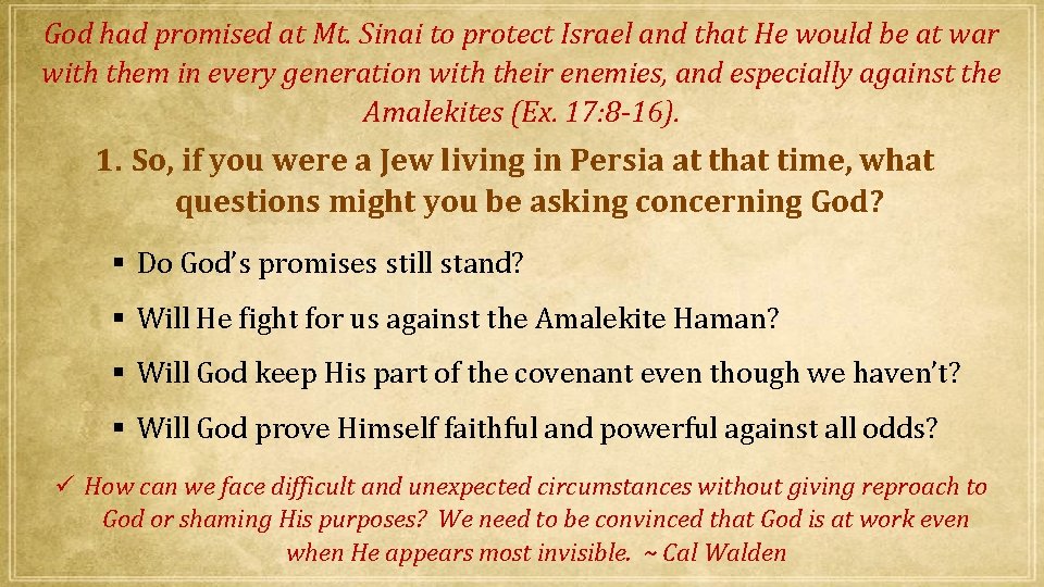 God had promised at Mt. Sinai to protect Israel and that He would be