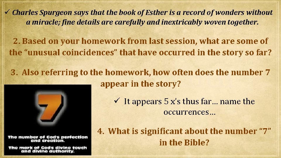  Charles Spurgeon says that the book of Esther is a record of wonders