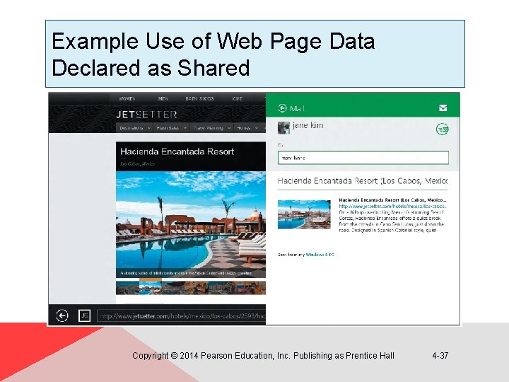 Example Use of Web Page Data Declared as Shared Copyright © 2014 Pearson Education,