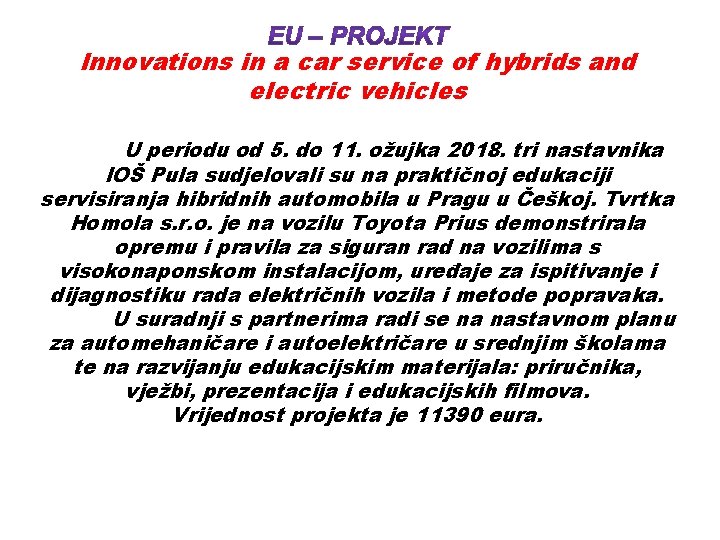 Innovations in a car service of hybrids and electric vehicles U periodu od 5.