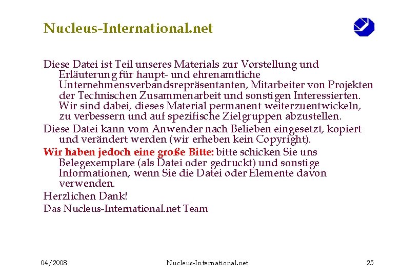 Nucleus-International. net Diese Datei ist Teil unseres Materials zur Vorstellung und Erläuterung für haupt-