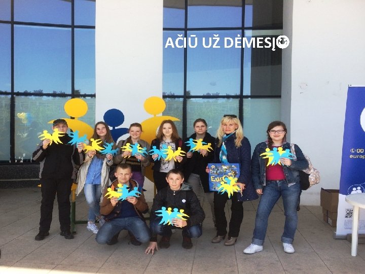AČIŪ UŽ DĖMESĮ 