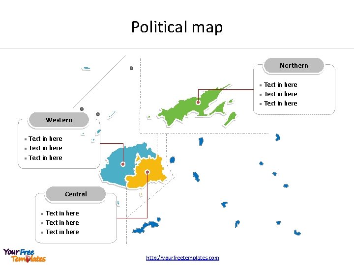 Political map Northern Text in here l Western Text in here l Central Text Political map Northern Text in here l Western Text in here l Central Text