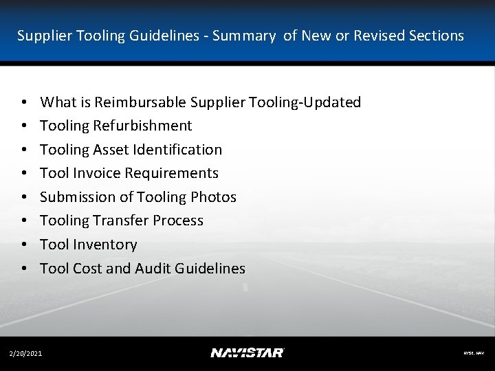 Supplier Tooling Guidelines - Summary of New or Revised Sections • • What is