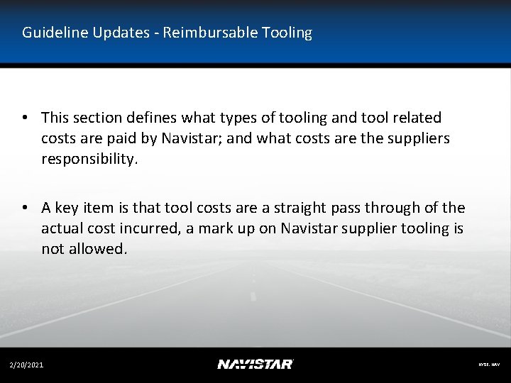 Guideline Updates - Reimbursable Tooling • This section defines what types of tooling and