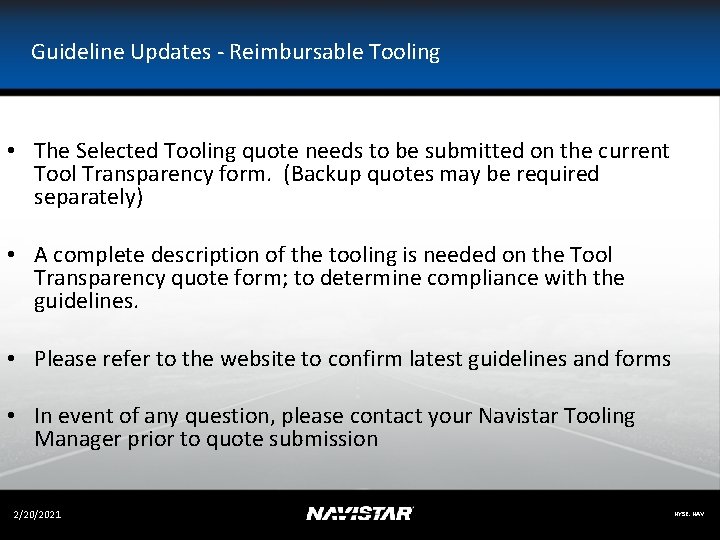 Guideline Updates - Reimbursable Tooling • The Selected Tooling quote needs to be submitted