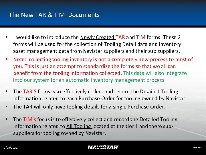 The New TAR & TIM Documents • I would like to introduce the Newly