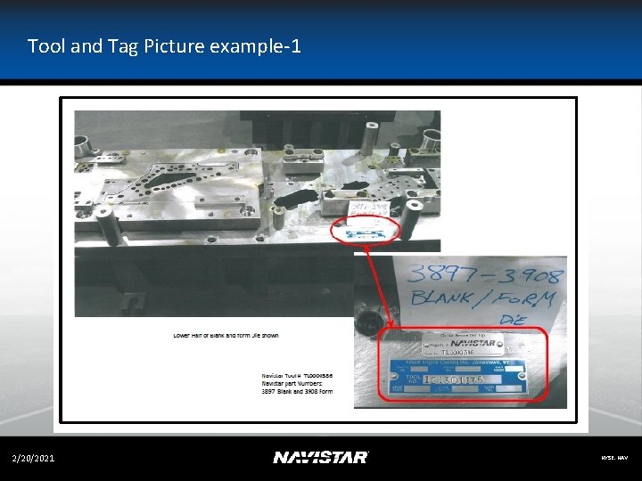 Tool and Tag Picture example-1 2/20/2021 NYSE: NAV 