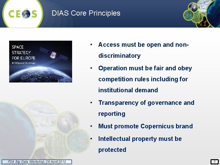 DIAS Core Principles • Access must be open and nondiscriminatory • Operation must be