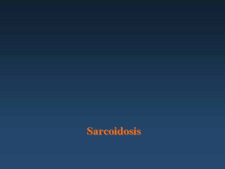 Sarcoidosis 