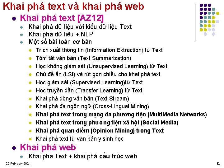 Khai phá text và khai phá web l Khai phá text [AZ 12] l