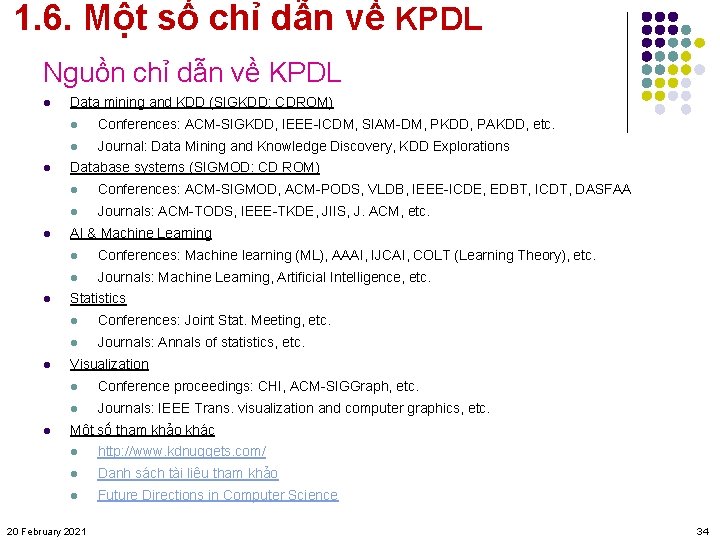 1. 6. Một số chỉ dẫn về KPDL Nguồn chỉ dẫn về KPDL l
