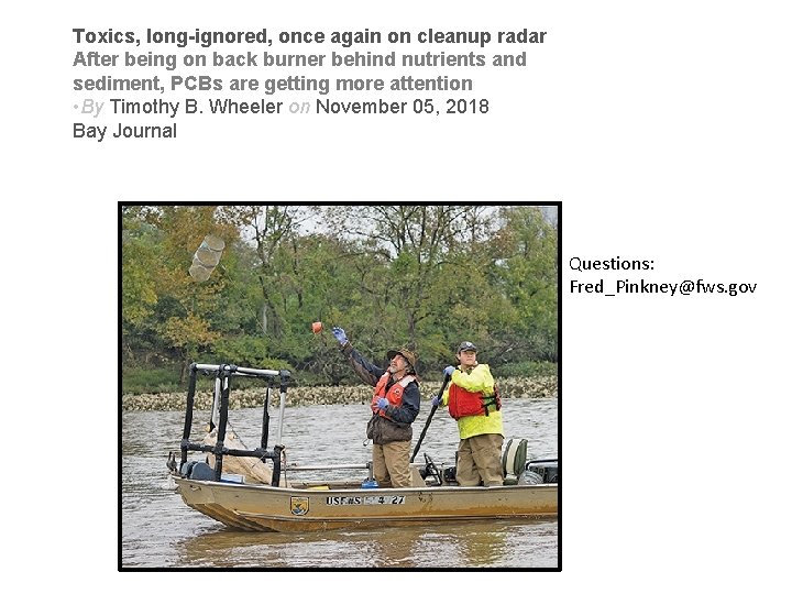 Toxics, long-ignored, once again on cleanup radar After being on back burner behind nutrients Toxics, long-ignored, once again on cleanup radar After being on back burner behind nutrients
