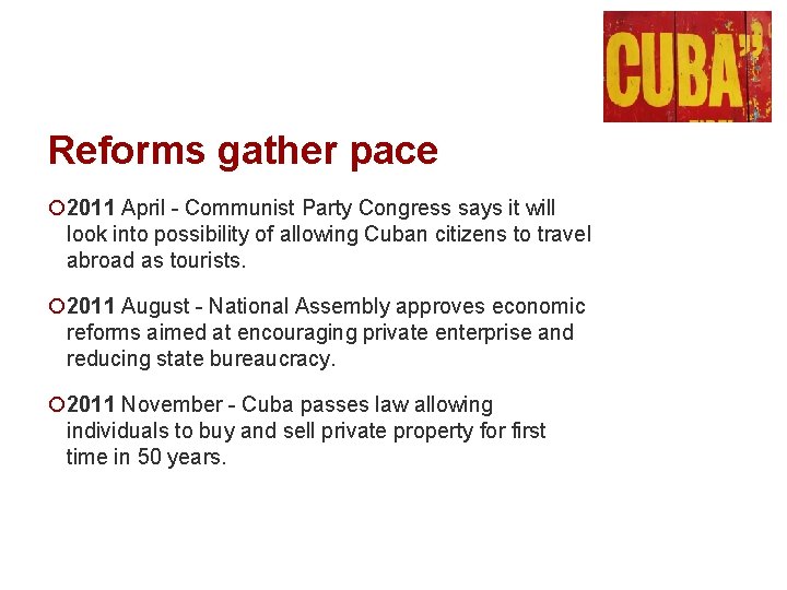 Reforms gather pace ¡ 2011 April - Communist Party Congress says it will look