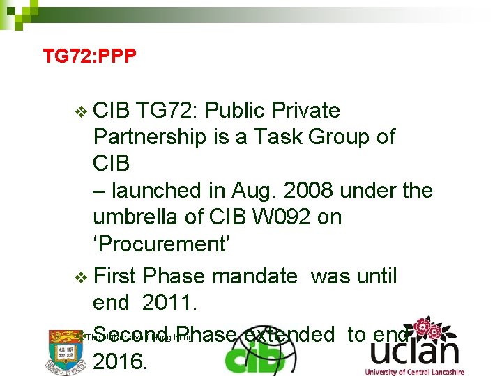 TG 72: PPP v CIB TG 72: Public Private Partnership is a Task Group