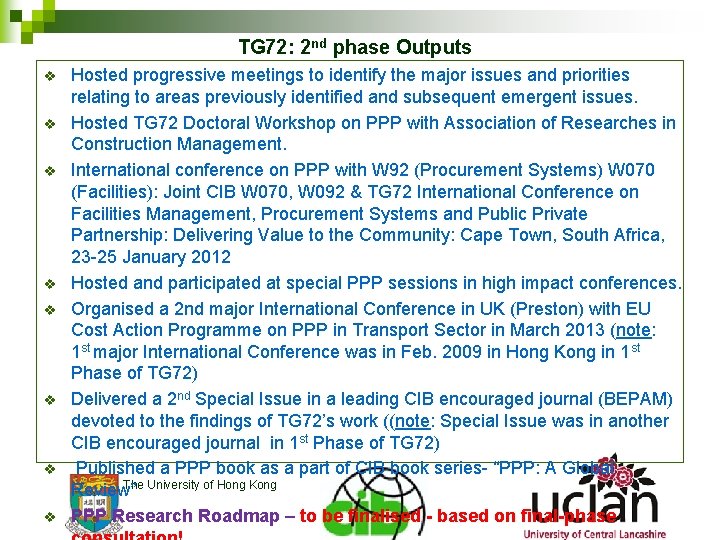 TG 72: 2 nd phase Outputs v v v v Hosted progressive meetings to