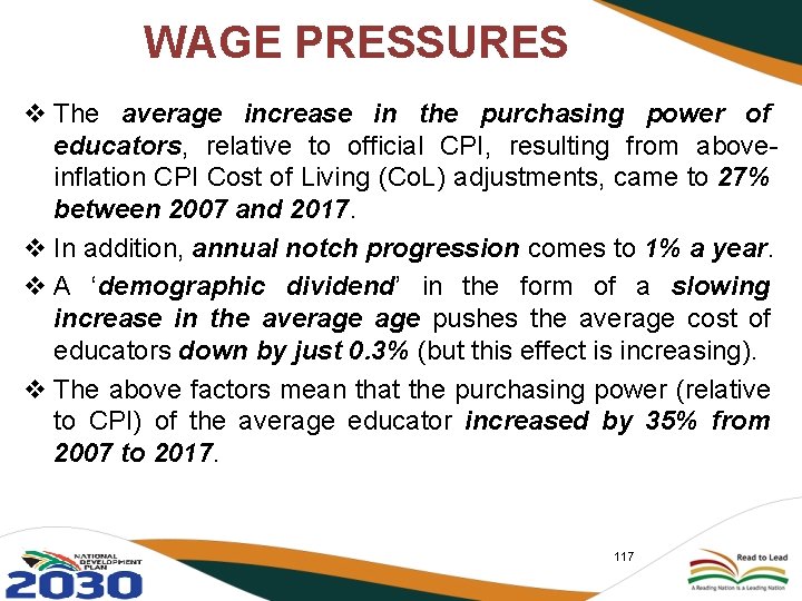 WAGE PRESSURES v The average increase in the purchasing power of educators, relative to