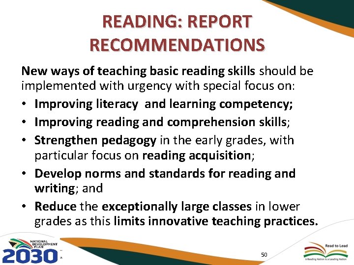 READING: REPORT RECOMMENDATIONS New ways of teaching basic reading skills should be implemented with