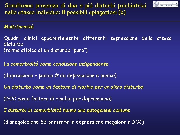 Simultanea presenza di due o più disturbi psichiatrici nello stesso individuo: 8 possibili spiegazioni