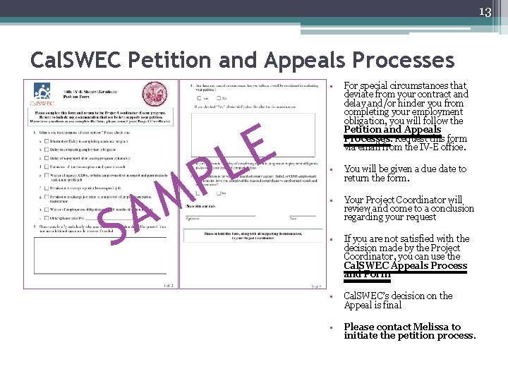 13 Cal. SWEC Petition and Appeals Processes A S P M E L •