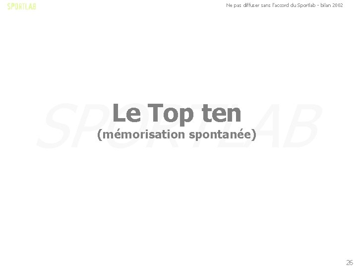 Ne pas diffuser sans l'accord du Sportlab - bilan 2002 SPORTLAB Le Top ten