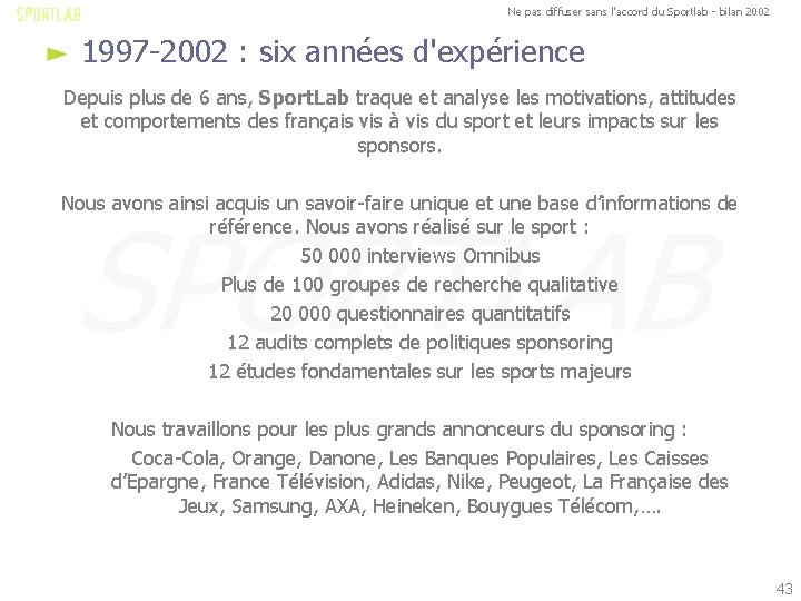 Ne pas diffuser sans l'accord du Sportlab - bilan 2002 1997 -2002 : six