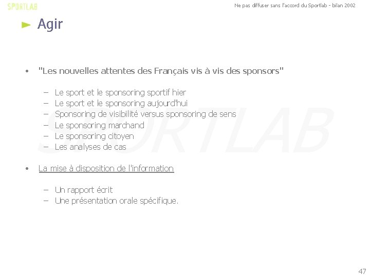 Ne pas diffuser sans l'accord du Sportlab - bilan 2002 Agir • "Les nouvelles