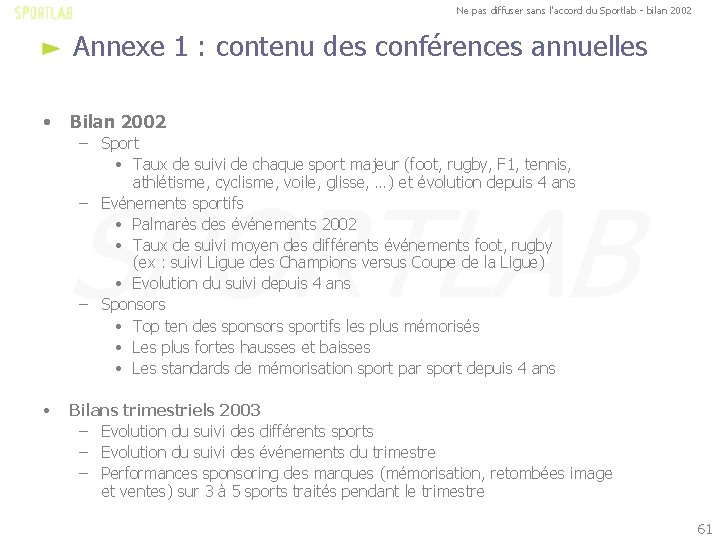 Ne pas diffuser sans l'accord du Sportlab - bilan 2002 Annexe 1 : contenu