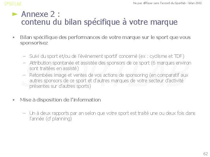 Ne pas diffuser sans l'accord du Sportlab - bilan 2002 Annexe 2 : contenu